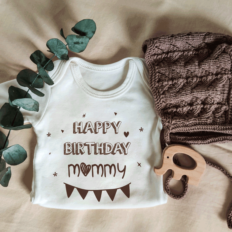 Happy Birthday Mommy Kısa / Uzun Kol Çıtçıtlı Bebek Body